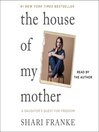The House of My Mother